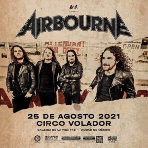 Airbourne realizará girá por México en 2021!!