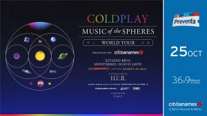 COLDPLAY ANUNCIA SEGUNDO SHOW EN MONTERREY, MÉXICO, MUSIC OF THE SPHERES WORLD TOUR