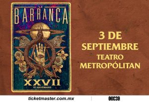 LA BARRANCA El legado musical del rock mexicano festejará su 27 aniversario en la CDMX