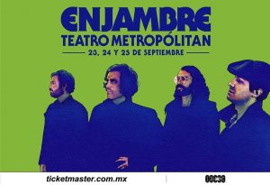 ENJAMBRE ¡Anuncia tres conciertos en la Ciudad de México!
