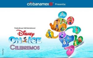 CITIBANAMEX PRESENTA DISNEY ON ICE: CELEBREMOS