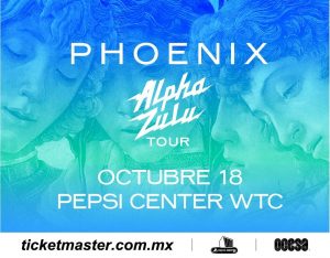 PHOENIX ¡Y su estilizado sonido regresan a la Ciudad de México!
