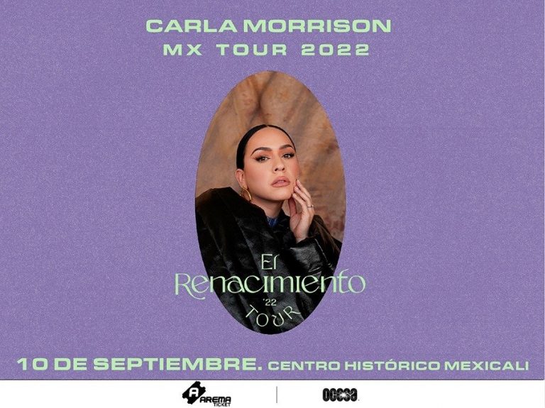 CARLA MORRISON ¡Renacerá ahora en su natal Baja California!