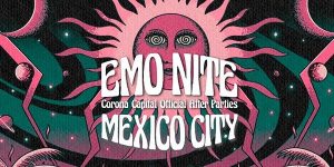 ¡La fiesta emo más famosa de los Estados Unidos llega a México con dos noches de after! Corona Capital Official After Parties